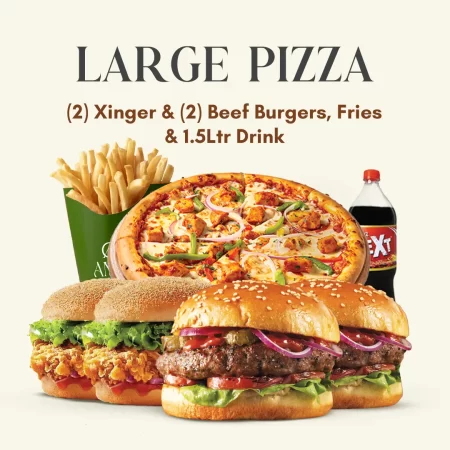 Extra large pizza, Xinger Burgers, Beef Burgers, Fries, Drink